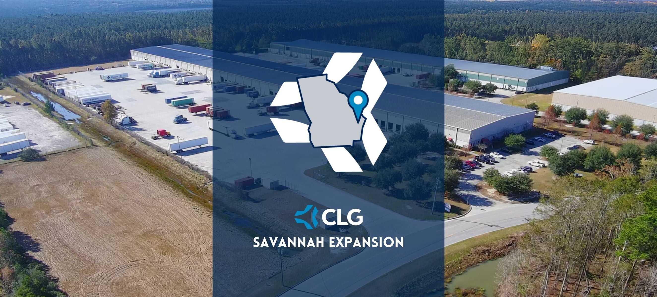 CLG Expands in Savannah with High Capacity, Port-Centric Facility